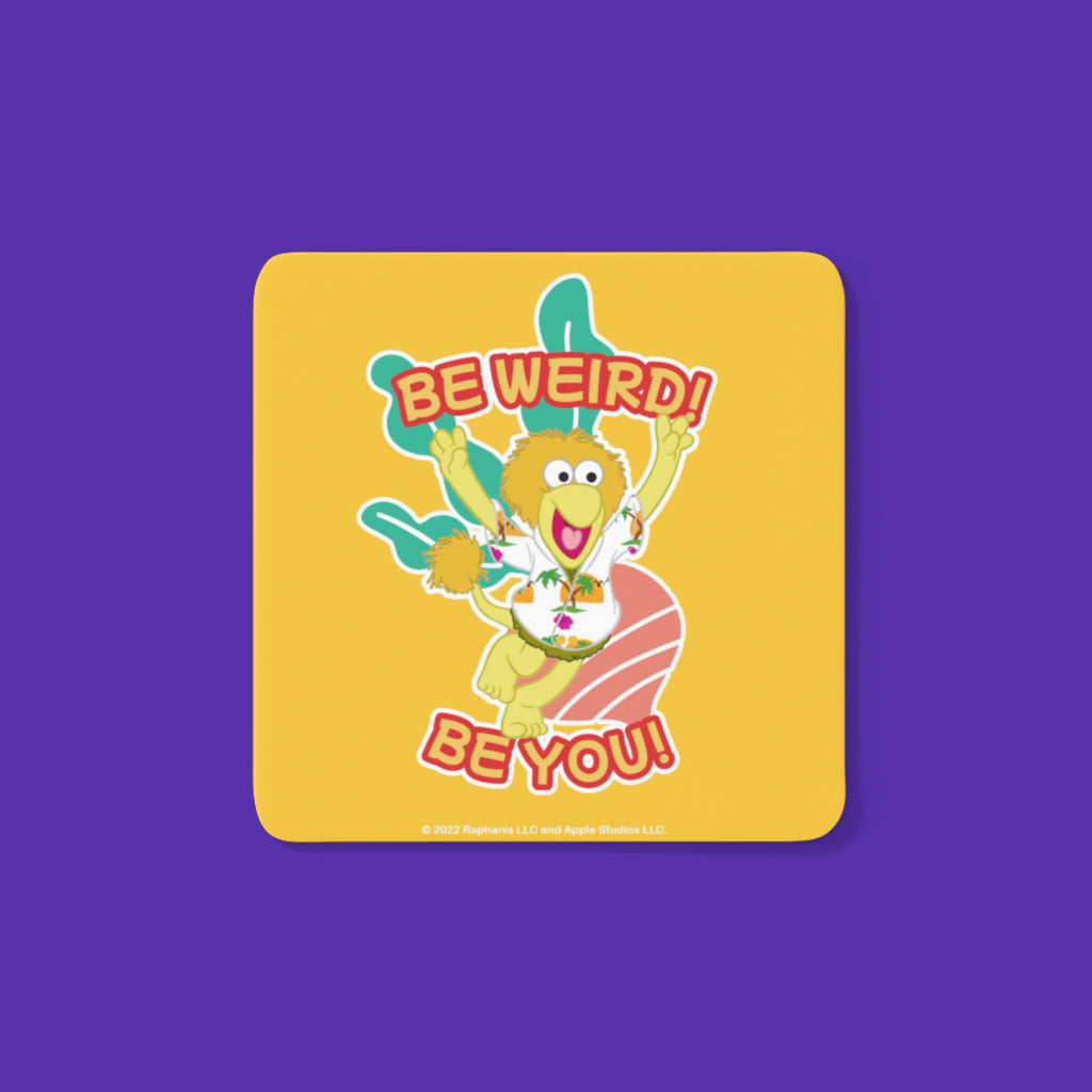 Be Weird! Be You! Fraggle Rock Coaster