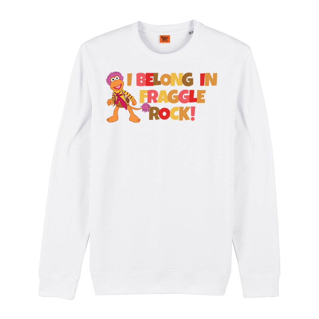 I Belong in Fraggle Rock! Sweatshirt